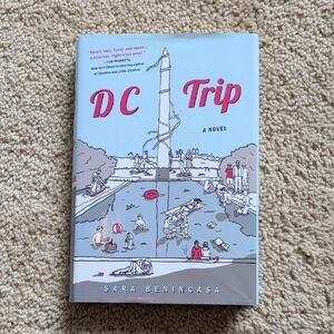 DC Trip Novel by Sara Benincasa